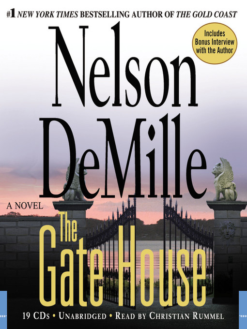 Title details for The Gate House by Nelson DeMille - Available